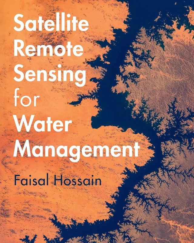 Satellite Remote Sensing for Water Management