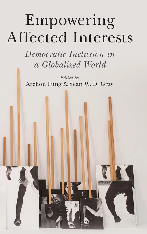 Empowering Affected Interests: Democratic Inclusion in a Globalized World