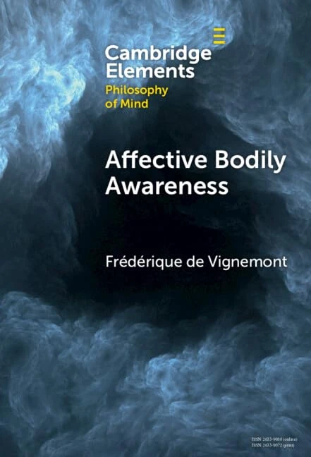 Affective Bodily Awareness (Elements in Philosophy of Mind)