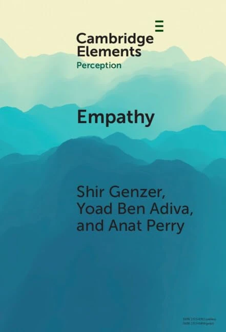 Empathy: From Perception to Understanding and Feeling Others' Emotions (Elements in Perception)