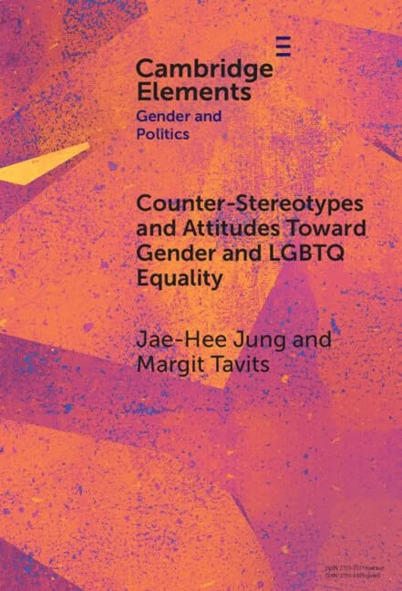Counter-Stereotypes and Attitudes Toward Gender and LGBTQ Equality (Elements in Gender and Politics)