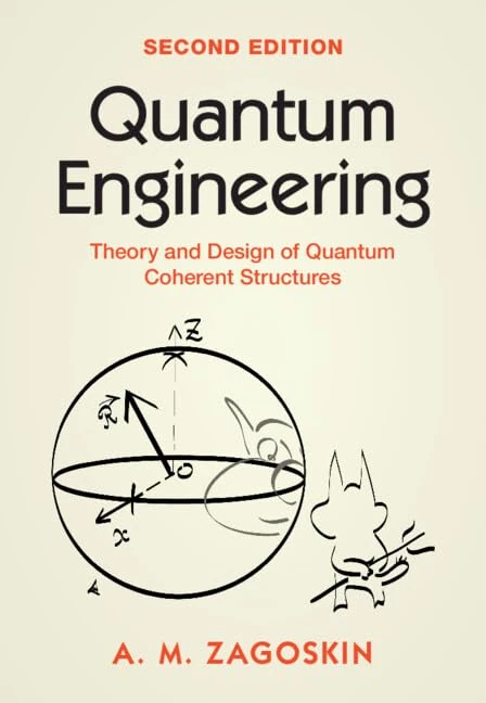 Quantum Engineering: Theory and Design of Quantum Coherent Structures - Image 1