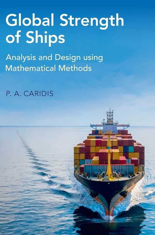 Global Strength of Ships: Analysis and Design using Mathematical Methods