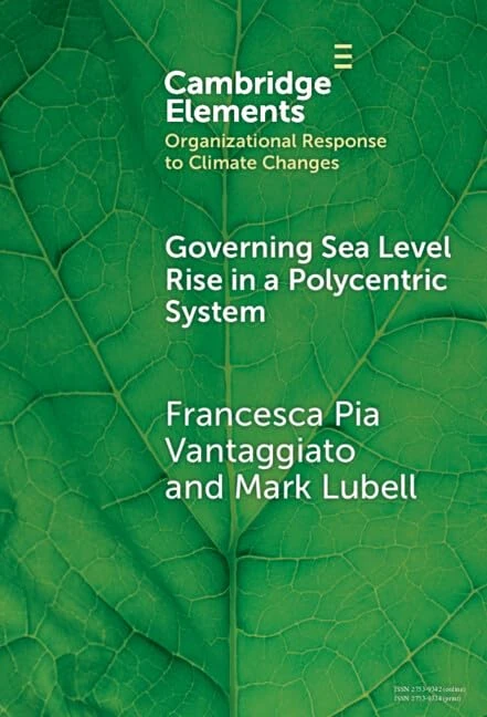 Governing Sea Level Rise in a Polycentric System: Easier Said than Done (Organizational Response to Climate Change: Businesses, Governments)