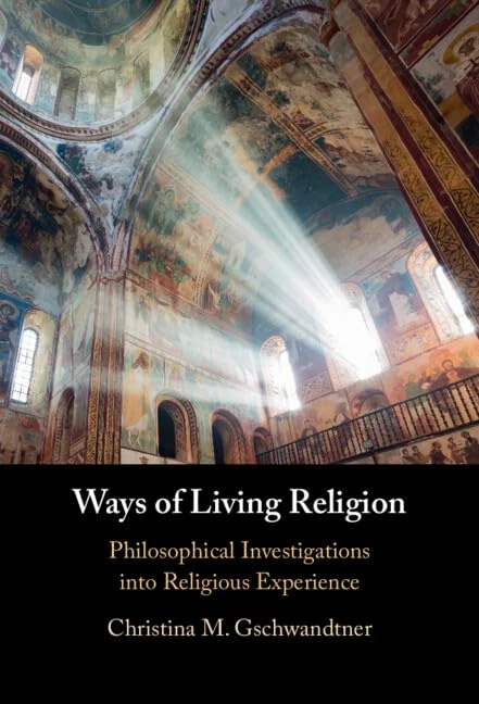 Ways of Living Religion: Philosophical Investigations into Religious Experience - Image 1