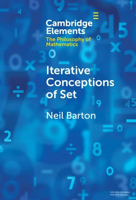 Iterative Conceptions of Set (Elements in the Philosophy of Mathematics) - Image 1