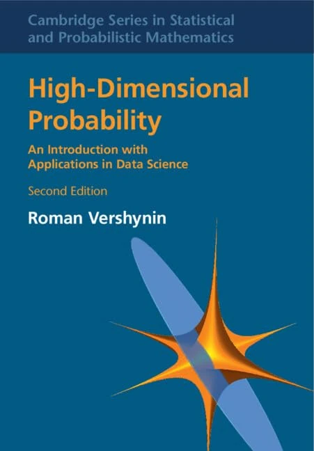 Cambridge High-Dimensional Probability - Data Science Textbook