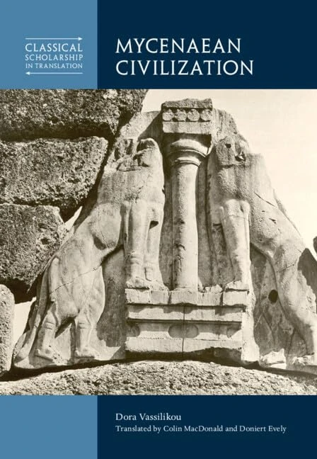 Mycenaean Civilization - Cambridge University Press History Book