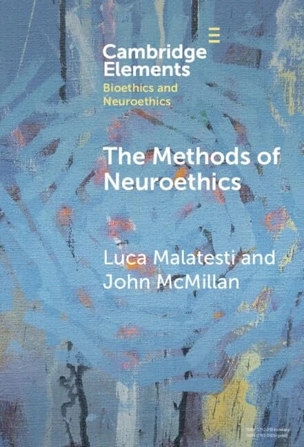 The Methods of Neuroethics (Elements in Bioethics and Neuroethics)