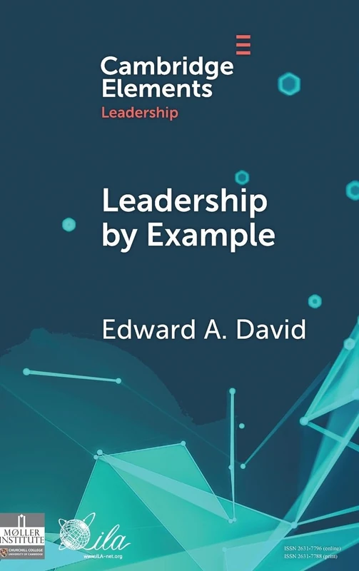 Leadership by Example (Elements in Leadership)