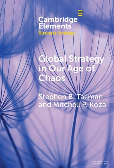Global Strategy in Our Age of Chaos: How Will the Multinational Firm Survive? (Elements in Business Strategy) - Image 1