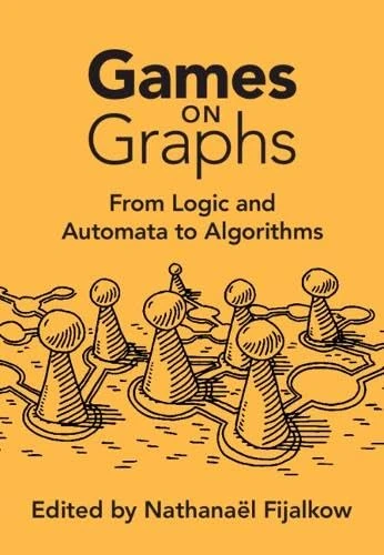 Cambridge University Press - Games on Graphs Book