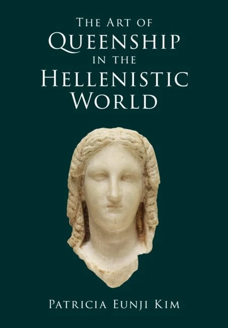The Art of Queenship in the Hellenistic World
