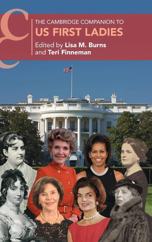 The Cambridge Companion to US First Ladies (Cambridge Companions to History) - Image 1