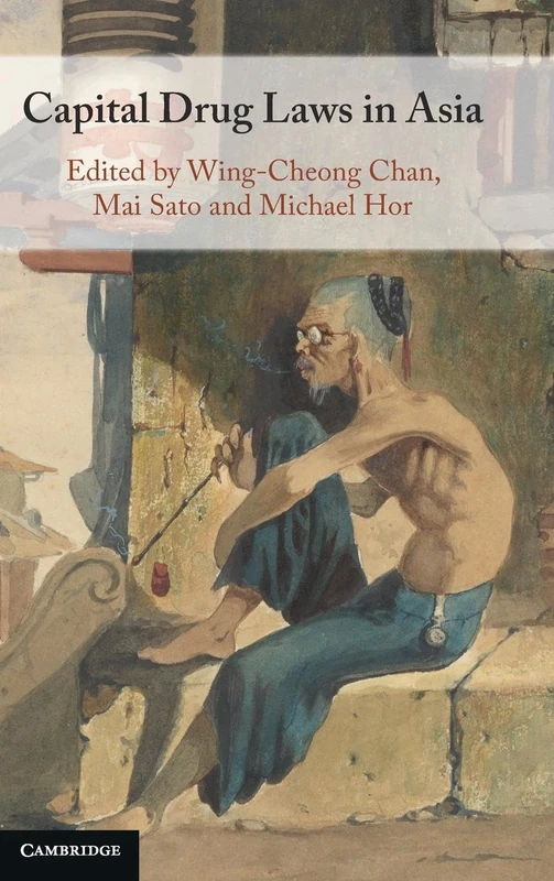 Capital Drug Laws in Asia