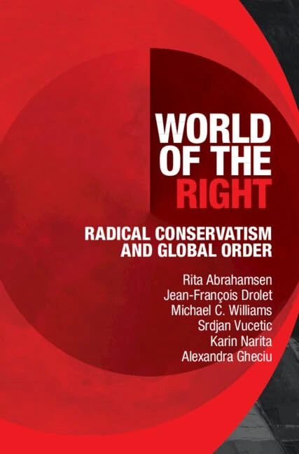 World of the Right: Radical Conservatism and Global Order