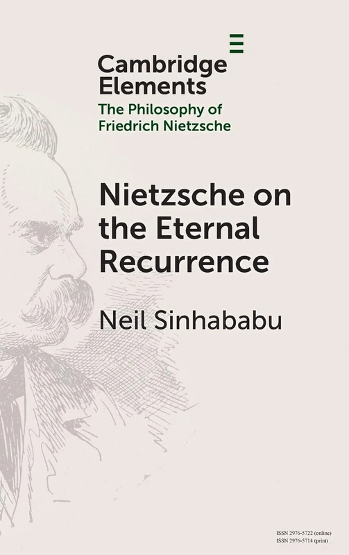 Nietzsche on the Eternal Recurrence (Elements in the Philosophy of Friedrich Nietzsche) - Image 1