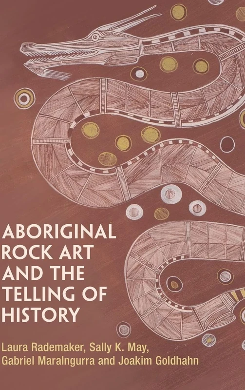 Aboriginal Rock Art and the Telling of History