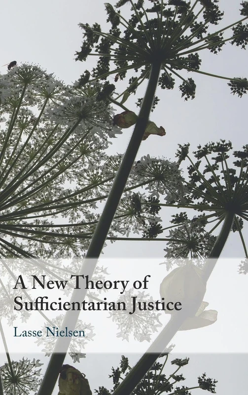 A New Theory of Sufficientarian Justice