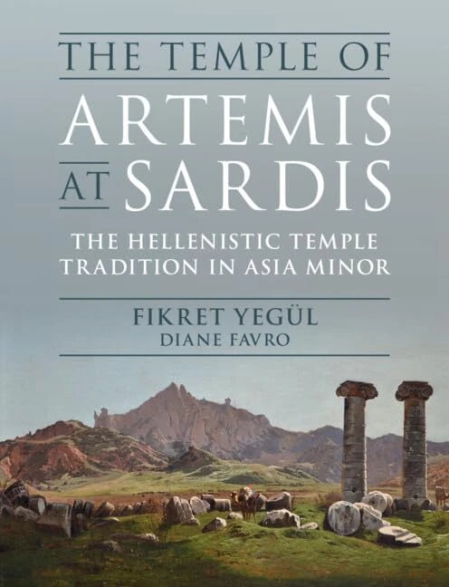 The Temple of Artemis at Sardis: The Hellenistic Temple Tradition in Asia Minor - Image 1