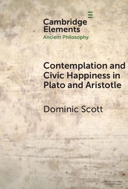 Contemplation and Society in Plato and Aristotle (Elements in Ancient Philosophy)