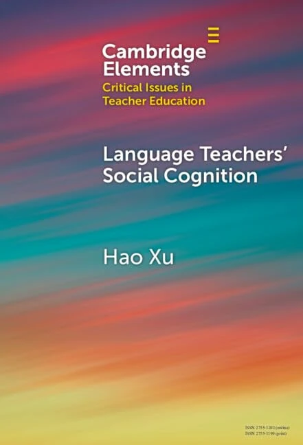 Language Teachers' Social Cognition (Elements in Critical Issues in Teacher Education) - Image 1
