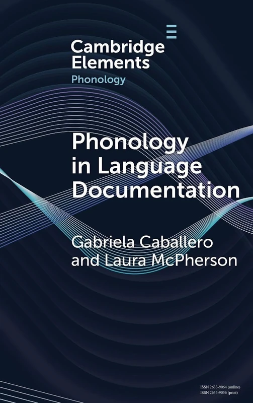 Phonology in Language Documentation (Elements in Phonology)