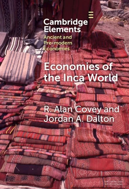 Economies of the Inca World (Elements in Ancient and Pre-modern Economies)