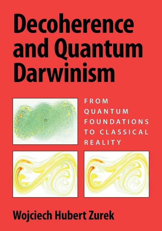 Decoherence and Quantum Darwinism: From Quantum Foundations to Classical Reality