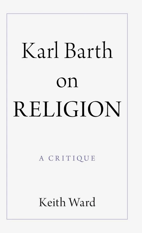 Karl Barth on Religion: A Critique