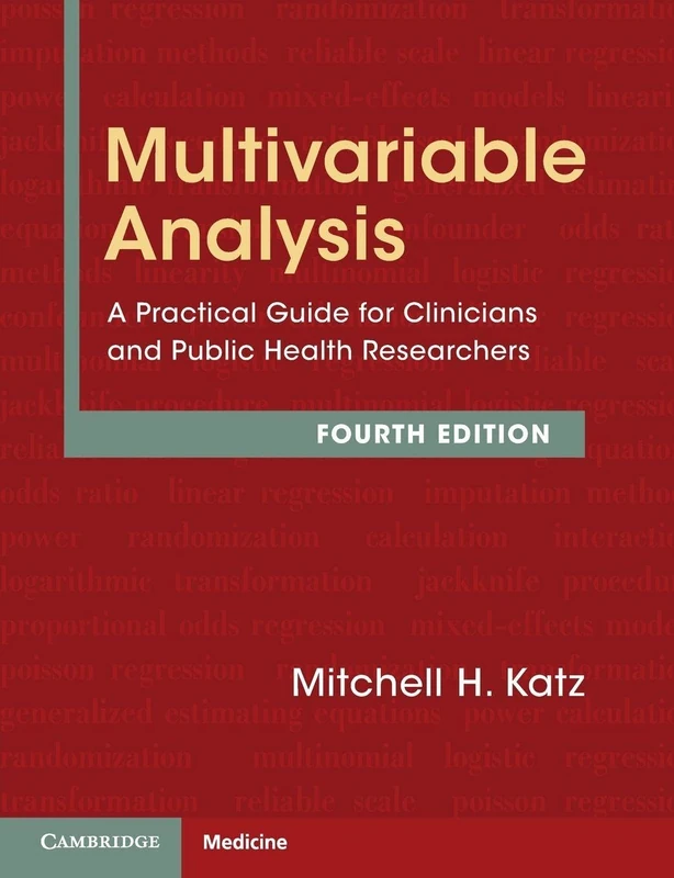 Multivariable Analysis: A Practical Guide for Clinicians and Public Health Researchers - Image 1