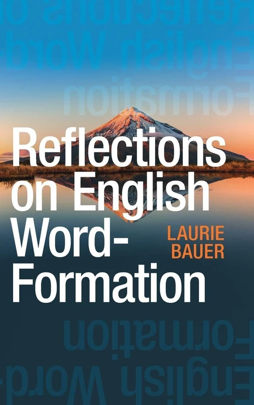 Reflections on English Word-Formation