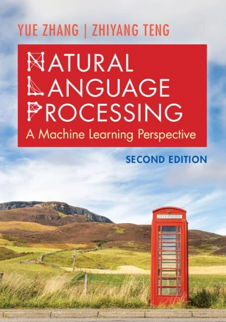 Natural Language Processing: A Machine Learning Perspective