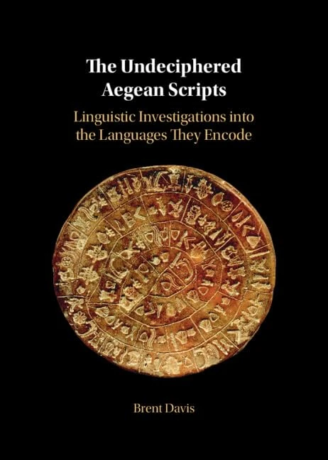 Cambridge University Press - The Undeciphered Aegean Scripts