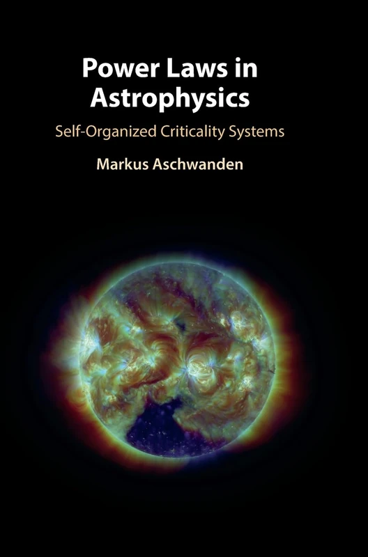 Power Laws in Astrophysics: Self-Organized Criticality Systems