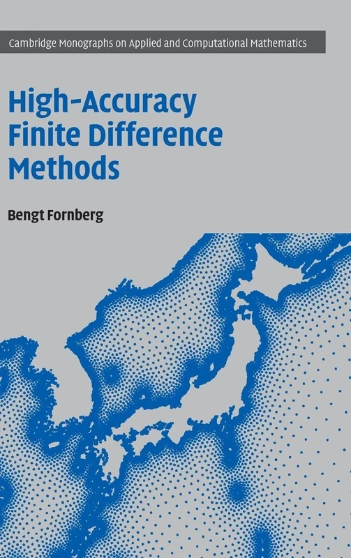 High-Accuracy Finite Difference Methods: 42 (Cambridge Monographs on Applied and Computational Mathematics, Series Number 42) - Image 1