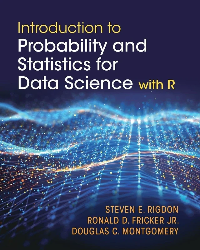 Introduction to Probability and Statistics for Data Science: with R