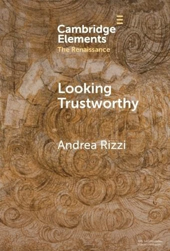 Looking Trustworthy: Portraits and Textual Poses of Humanist Translators in the Renaissance (Elements in the Renaissance) - Image 1