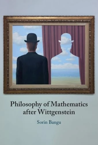 Philosophy of Mathematics after Wittgenstein
