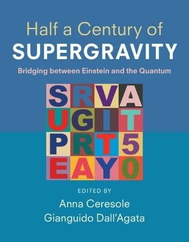 Half a Century of Supergravity: Bridging between Einstein and the Quantum