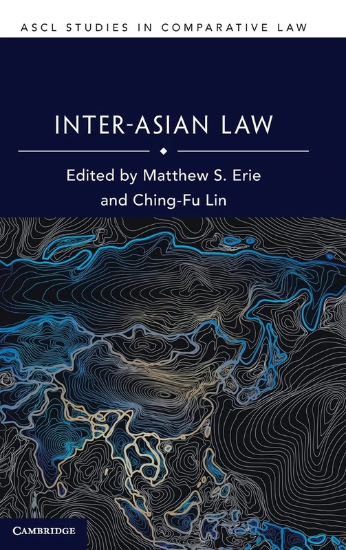 Inter-Asian Law (ASCL Studies in Comparative Law)