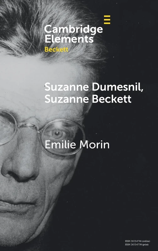Suzanne Dumesnil, Suzanne Beckett (Elements in Beckett Studies)