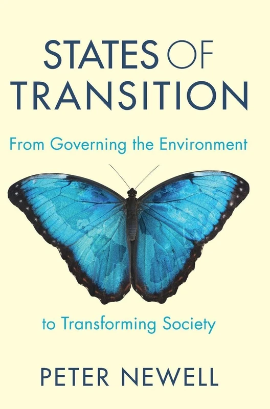 States of Transition: From Governing the Environment to Transforming Society