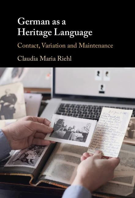 German as a Heritage Language: Contact, Variation and Maintenance