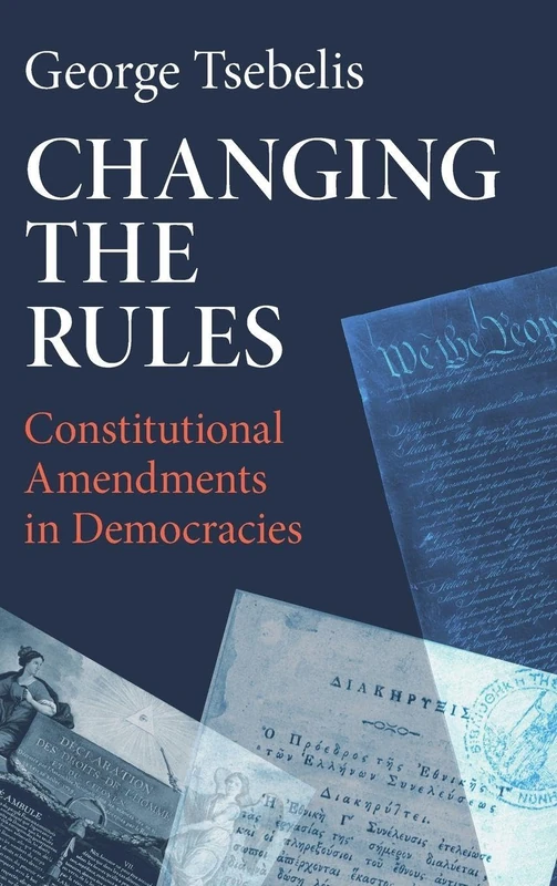 Changing the Rules: Constitutional Amendments in Democracies