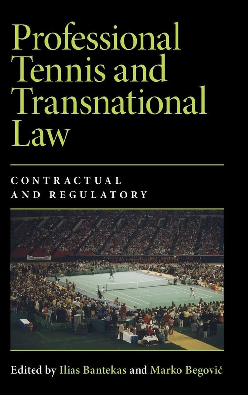 Professional Tennis and Transnational Law: Contractual and Regulatory