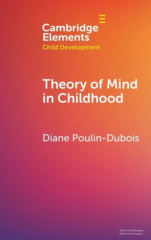 Theory of Mind in Childhood (Elements in Child Development)