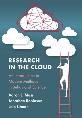 Research in the Cloud: An Introduction to Modern Methods in Behavioral Science