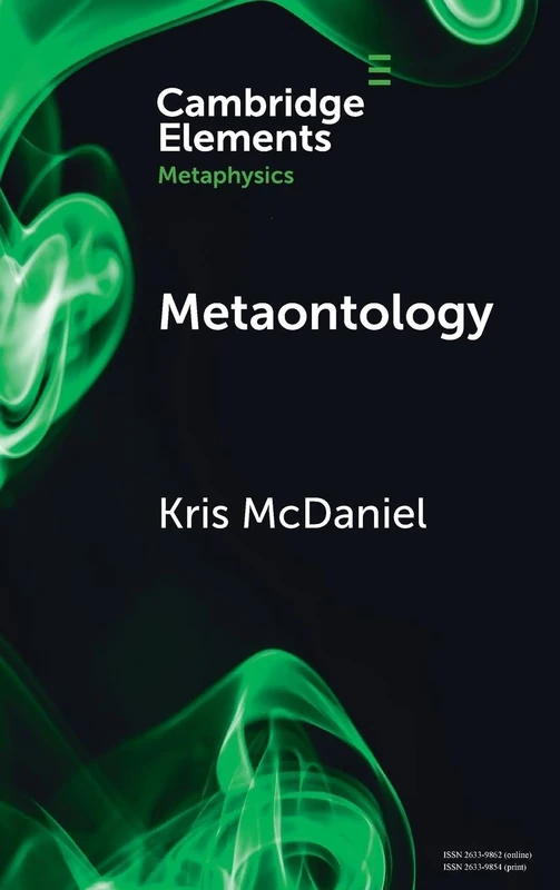 Metaontology (Elements in Metaphysics)