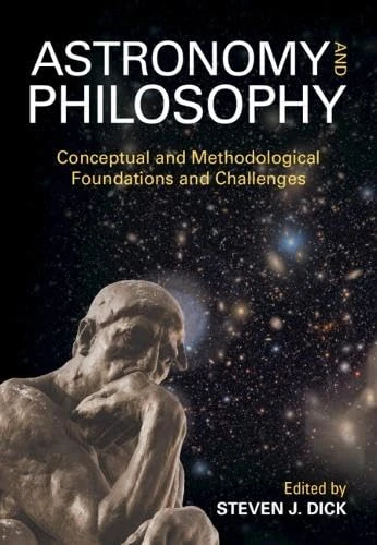 Astronomy and Philosophy: Conceptual and Methodological Foundations and Challenges - Image 1